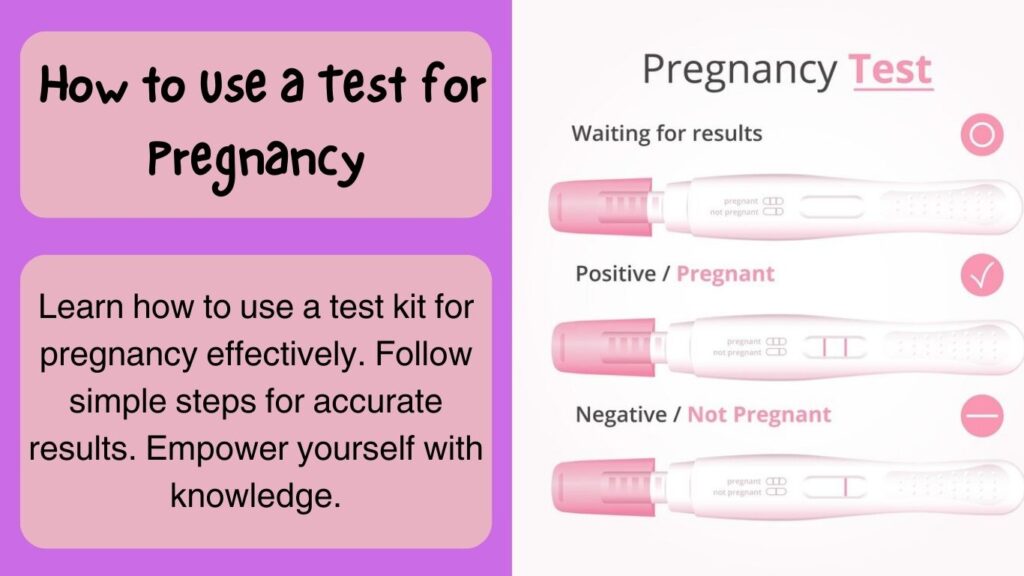 Test kit for pregnancy  